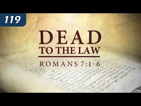 Dead to the Law? (Romans 7:1-6)  |  What did Paul REALLY teach that we were released from?