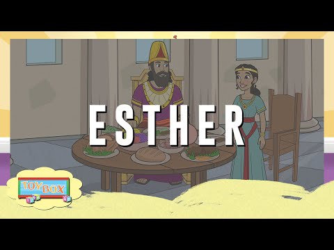 Preschool: Esther (Esther 2:2 - 8:17)