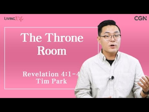 The Throne Room (Revelation 4:1-4) Living LIfe 11/26/2024 Daily Devotional Bible Study