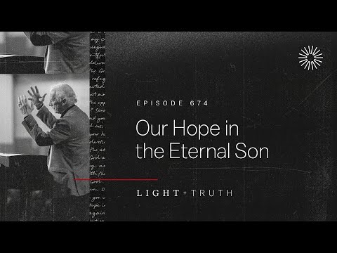 Our Hope in the Eternal Son