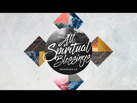 Shiloh's Study Hour - 12/14/22 - All Spiritual Blessings - Ephesians 1:3-14