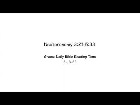 3-13-22 Deuteronomy 3:21-5:33