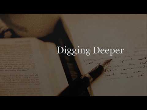 Digging Deeper: Episode 8--Psalm 46:4-7 The Lord Is With Us