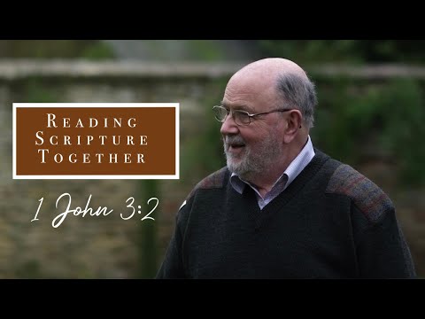 Will We See Jesus When We Die? | 1 John 3:2 | N.T. Wright Online