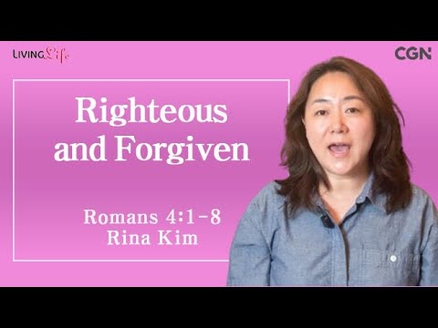 Righteous and Forgiven (Romans 4:1-8) Living Life 09/09/2025 Daily Devotional Bible Study