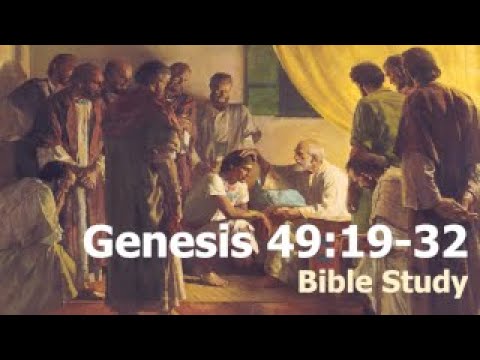 Desk-side Chat 20: Gen 49:19-32