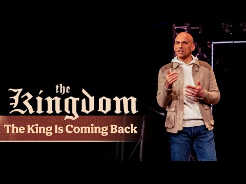 The Kingdom | The King Is Coming Back | Jesse Bradley | Matthew 25:1-13