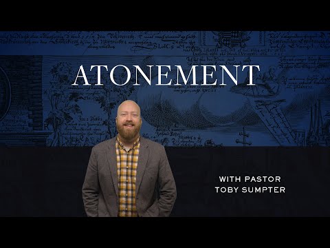Atonement | Toby Sumpter (Reformed Basics #16)