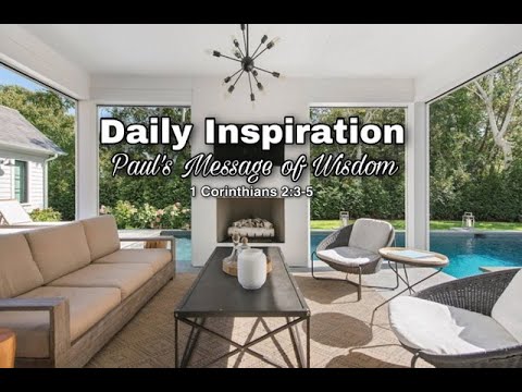 Daily Inspiration - 1 Corinthians 2:3-5