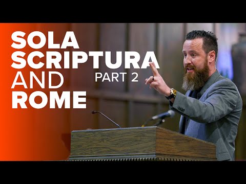 Jeff Durbin: Sola Scriptura & Rome Pt. 2 | 2 Timothy 3:16-17
