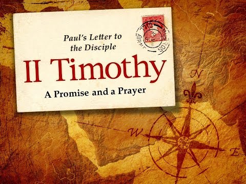 A Promise and a Prayer - 2 Timothy 1:1-2