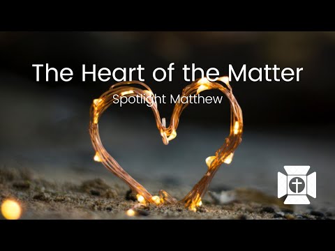 Spotlight Good News Ministries - Matthew 15:10-20
