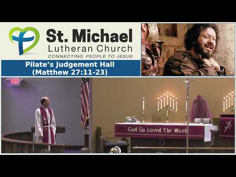 Pilate’s Judgement Hall (Matthew 27:11-23)