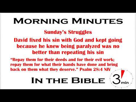 Don’t Be Smug Or Paralyzed By Sin! Psalm 28:4