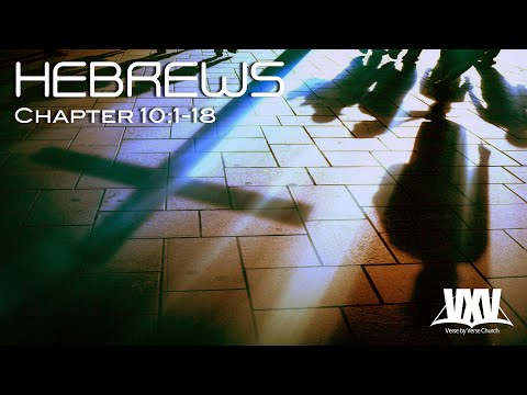 Verse by Verse - Hebrews 10:1-18