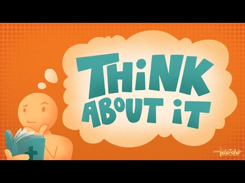 Think About It: Truth (Psalm 24:1) | Edge 5th & 6th Grade Ministry | Joseph Lopez