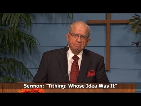 Tithing: Whose Idea was it? - Malachi 3:7-11