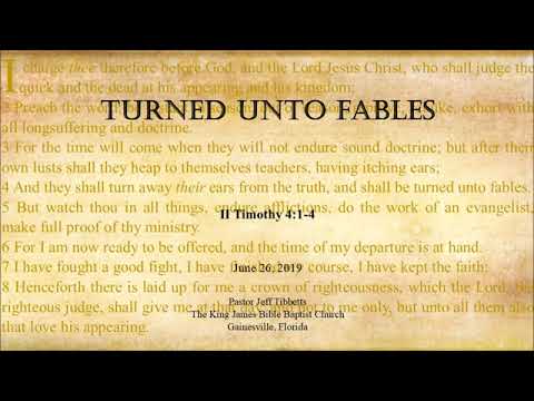 II Timothy 4:1-7 Turned Unto Fables