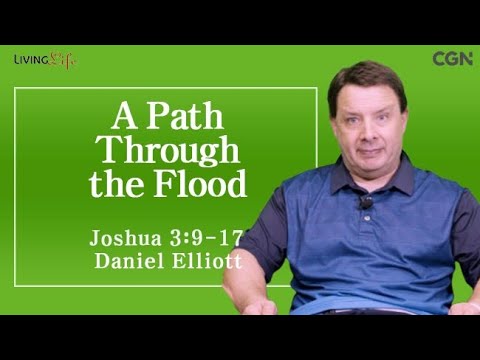 A Path Through the Flood (Joshua 3:9-17) Living Life 11/15/2025 Daily Devotional Bible Study