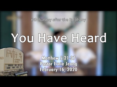 You Have Heard (Matthew 5:21-37)
