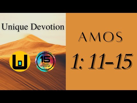 Amos 1: 11-15 | Unique Devotion