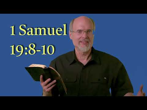 1 Samuel 19:8-10 More Kill David Attempts