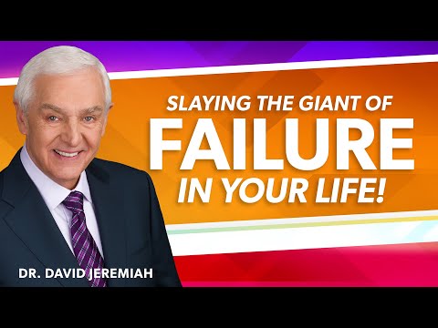 Slaying the Giant of Failure | Dr. David Jeremiah | 2 Corinthians 4:7-18
