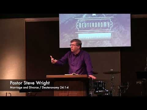 Marriage and Divorce / Deuteronomy 24:1-4