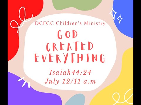 God Created Everything - Isaiah 44:24