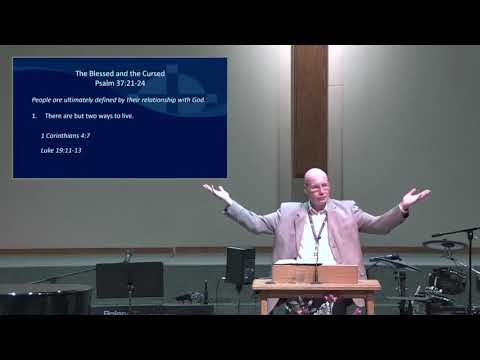 Psalm 37:21-24 - The Blessed and the Cursed