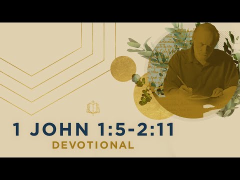 WALKING IN THE LIGHT | Bible Study | 1 John 1:5-2:11