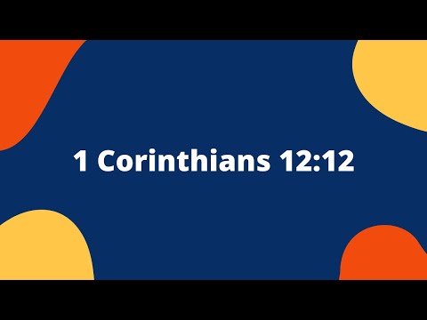 Bible Verse Of The Day | Scripture: 1 Corinthians 12:12