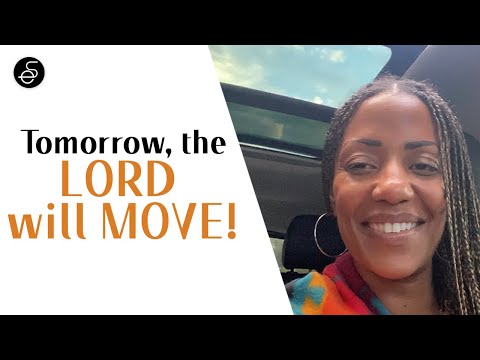 Consecrate Yourselves For Tomorrow the LORD will MOVE! (Joshua 3:5) #propheticpromise #victory