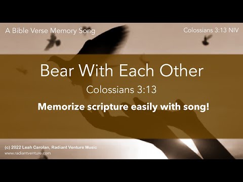 Bear With Each Other (Colossians 3:13 NIV) - memorize Scripture easily with song! [acoustic piano]