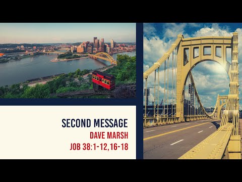 Second Message - Dave Marsh (Job 38:1-12,16-18) | October 2-3, 2021