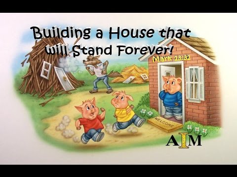 Building a Spiritual House that will Stand Forever (Mark 13:31) 2.3