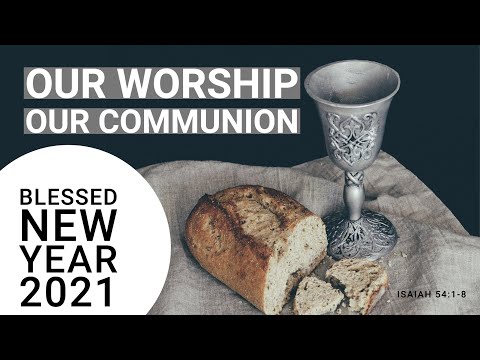 Our Worship Our Communion Exodus 34:14