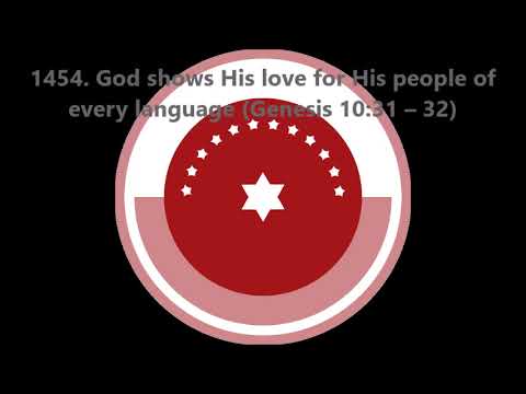 1454. God shows His love for His people of every language (Genesis 10:31–32)