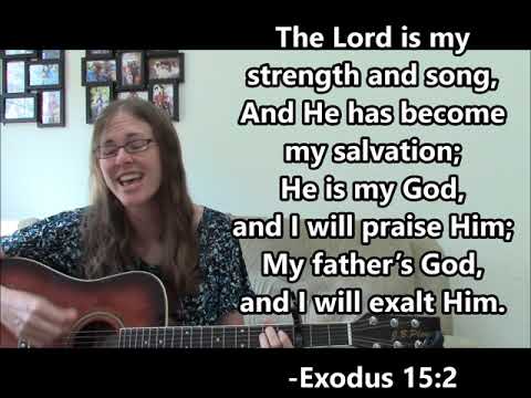 Exodus 15:2 NKJV song