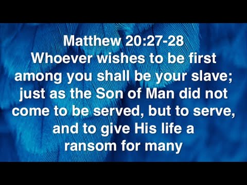 Matthew 20:27-28 (Command)