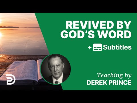 Revived By God's Word | Part 104 | Derek Prince Devotions