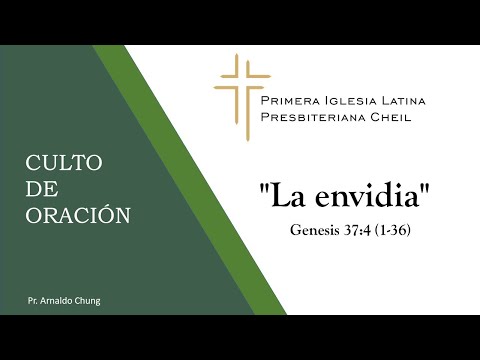 "La envidia" Genesis 37:4 (1-36)