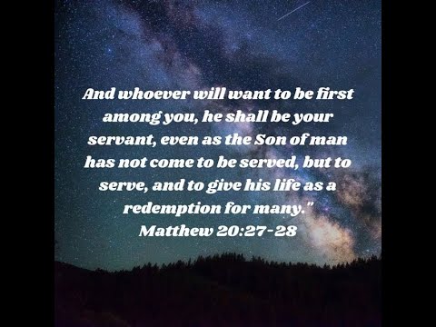 Daily Devotion: Matthew 20:27-28