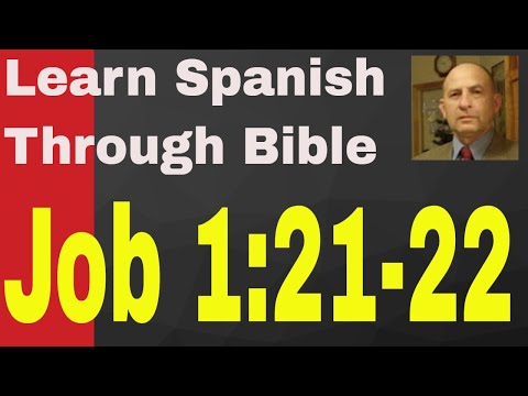 Job 1:21-22  http://learnspanishthroughbible.blogspot.com