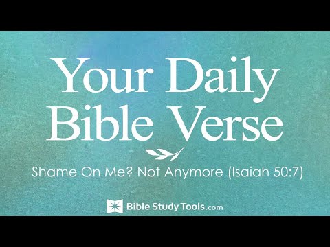 Shame On Me? Not Anymore (Isaiah 50:7)
