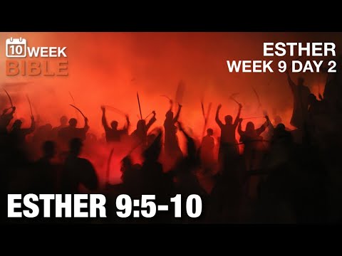 The War of the Jews | Esther 9:5-10 | Week 9 Day 2 Study of Esther