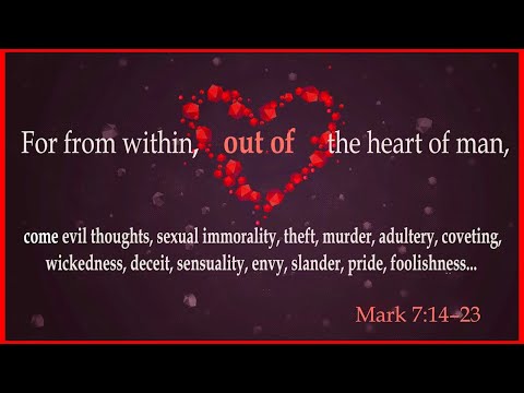 “Lurking Within” Mark 7:14-23