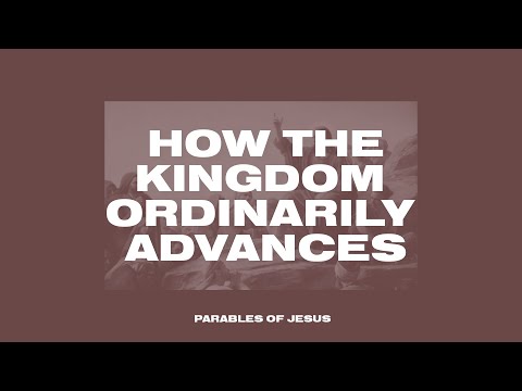 9 | The Parables of the Mustard Seed and the Yeast (Luke 13:18-21) | Darrell Johnson