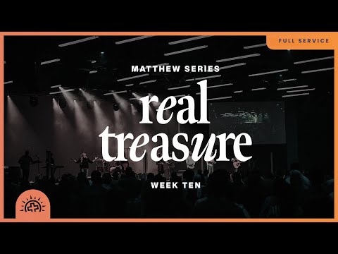 Real Treasure | Doug Sauder | Matthew 6:19-34