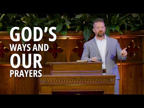 God's Ways And Our Prayers | 2 Kings 6:1–23 | Pastor Justin May